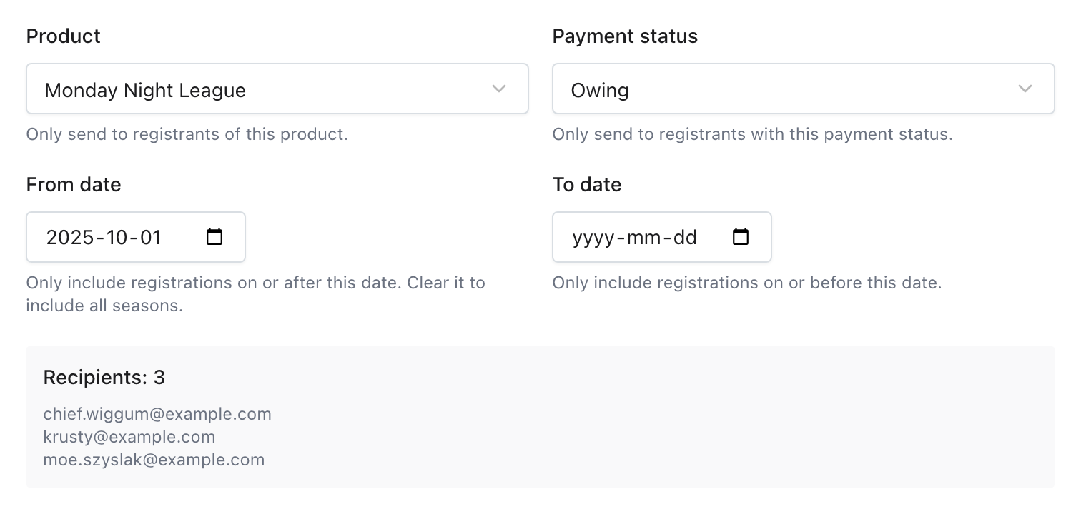 Email Broadcast filters targeting owing Monday Night League registrations, with the matching recipient count and example email preview.