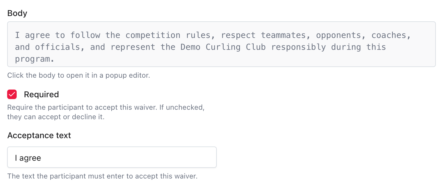 Waiver form showing the Body, Required setting, and acceptance text.