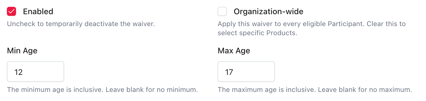 Waiver settings showing Enabled, Organization-wide, and an inclusive age range from 12 to 17.