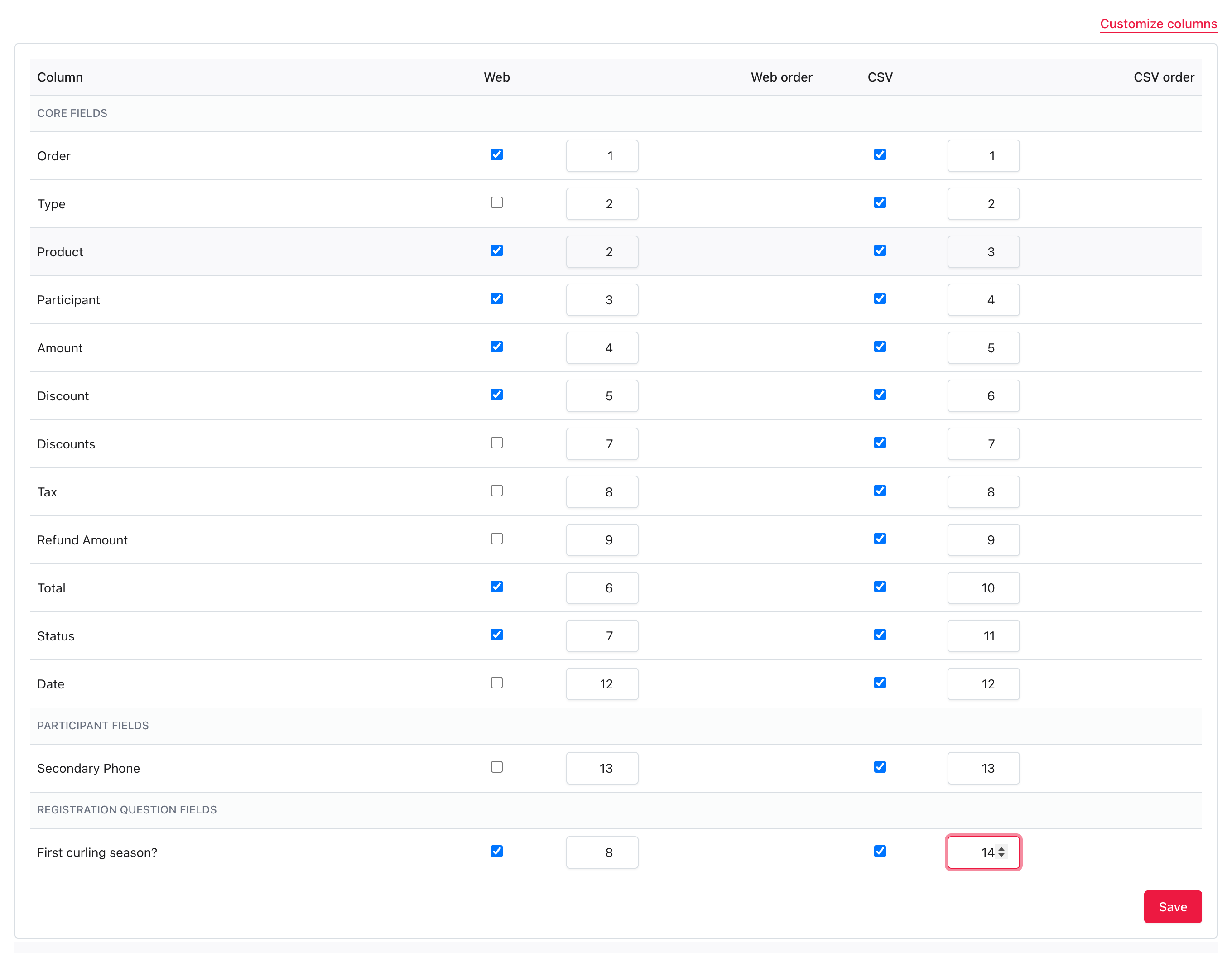 Personnalisation des colonnes avec des sélections Web et CSV distinctes et une question d’inscription ajoutée avant l’enregistrement