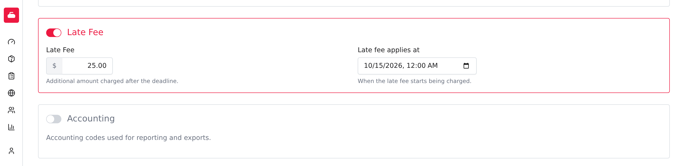 Les frais de retard activés pour un produit de ligue avec dates, avec un montant de 25,00 applicable le 15 octobre 2026 à minuit.